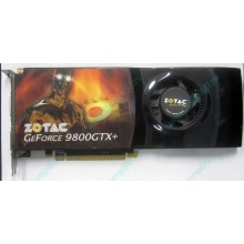 Нерабочая видеокарта ZOTAC 512Mb DDR3 nVidia GeForce 9800GTX+ 256bit PCI-E (Ступино)